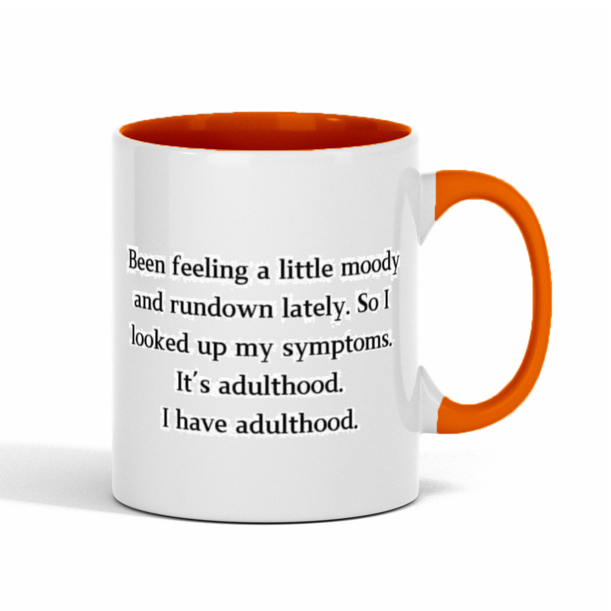 'Been Feeling a Little' 11oz Funny 2-Tone Color Gift Mug