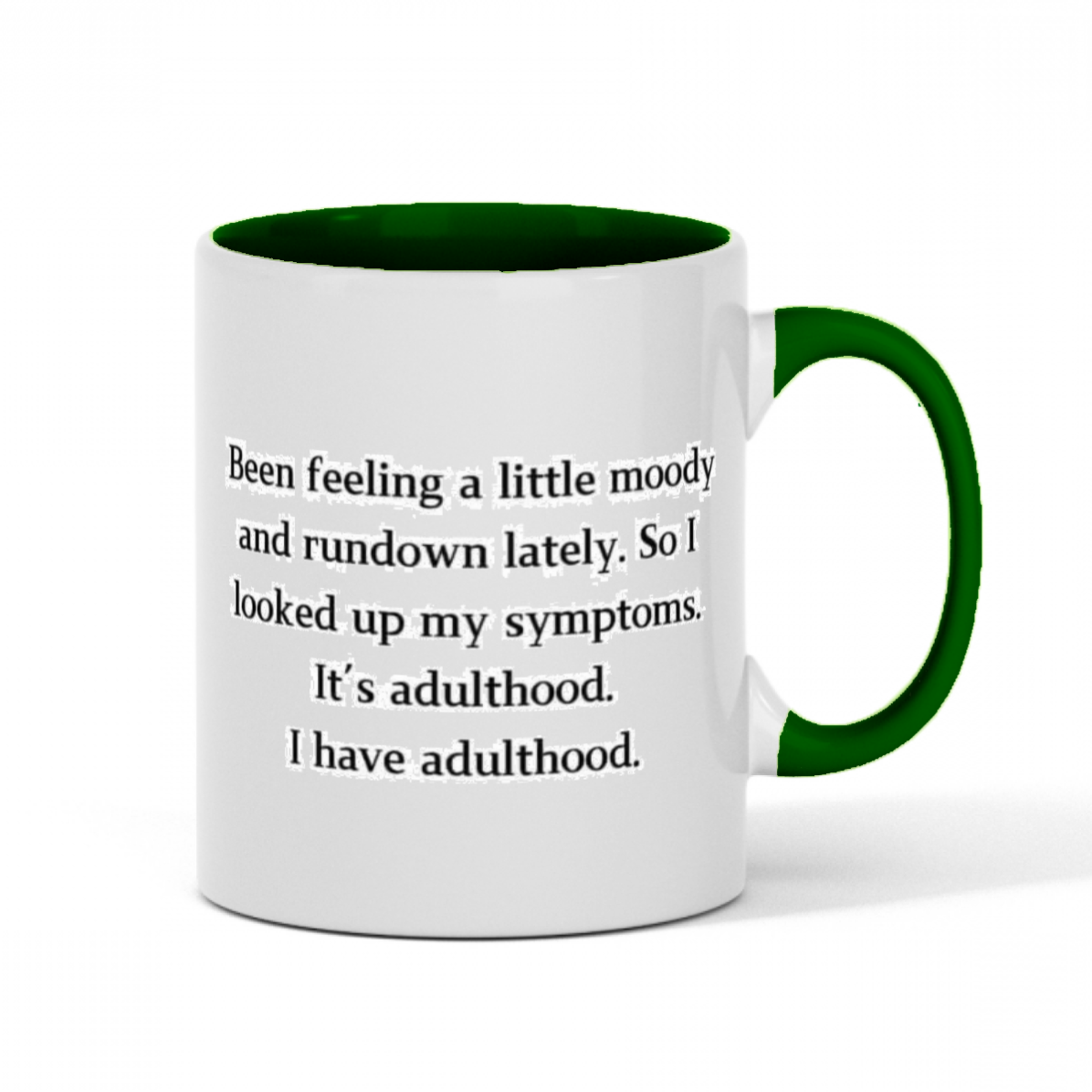 'Been Feeling a Little' 11oz Funny 2-Tone Color Gift Mug