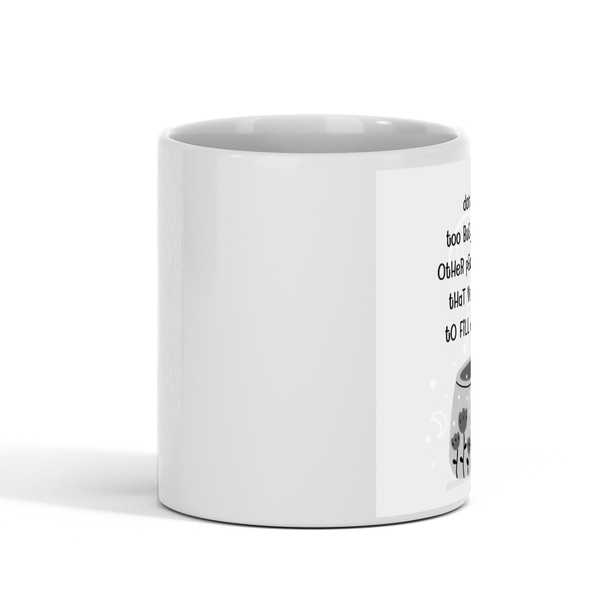 Fun "Fill Your Cup" 11oz White Mug