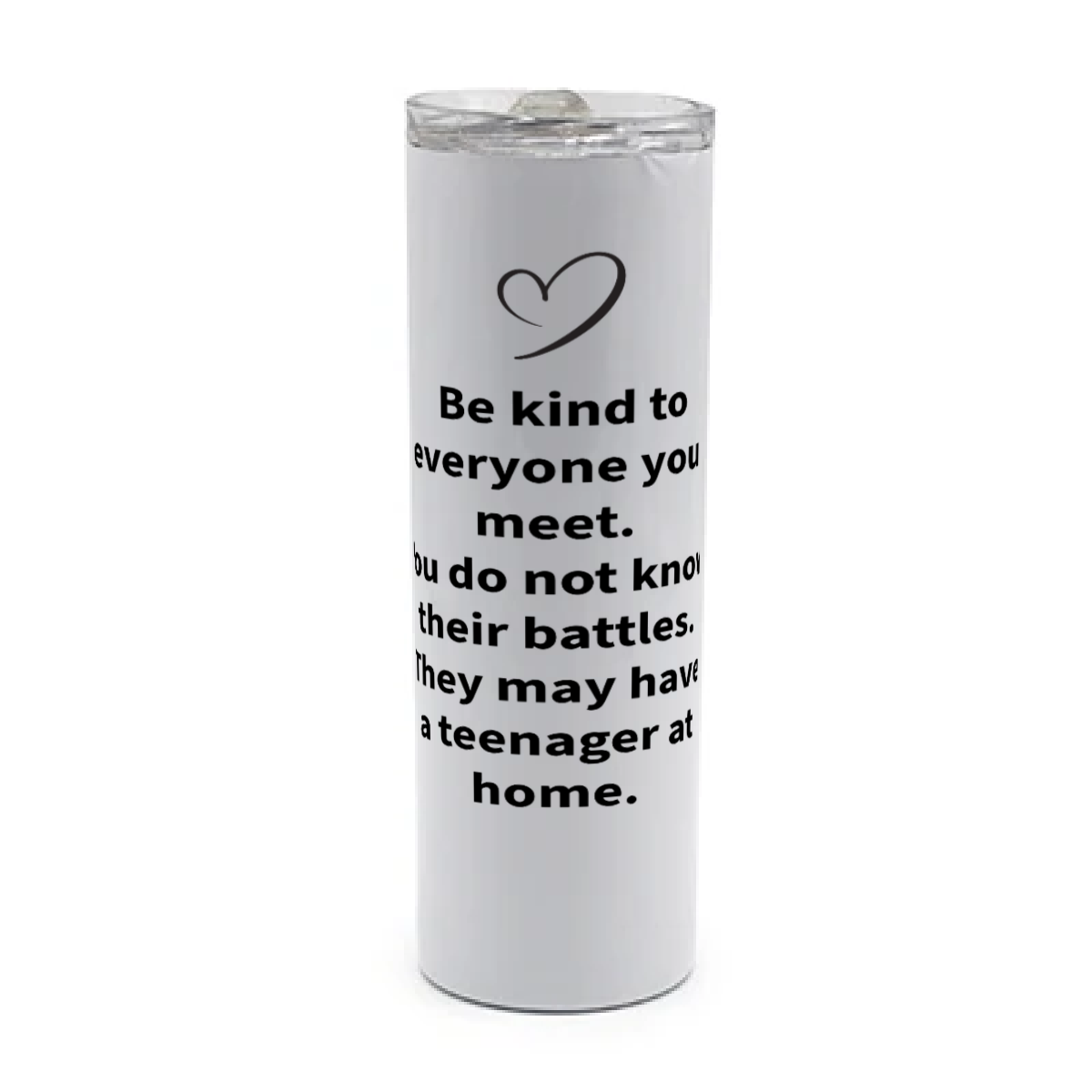 Funny Be Kind to Everyone, White 20oz Travel Mug