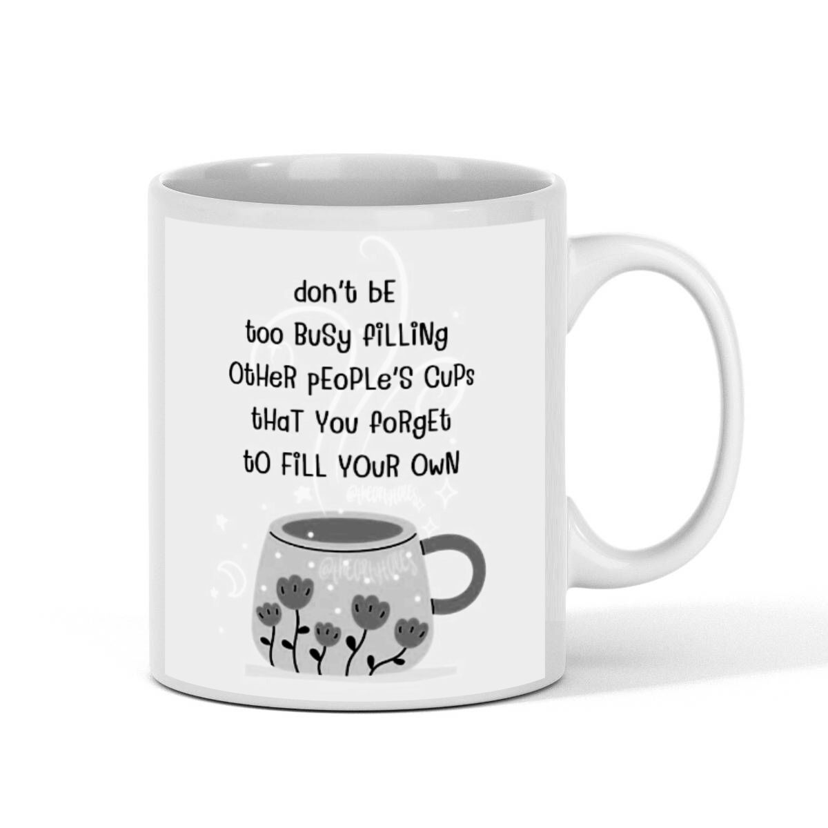 Fun "Fill Your Cup" 11oz White Mug