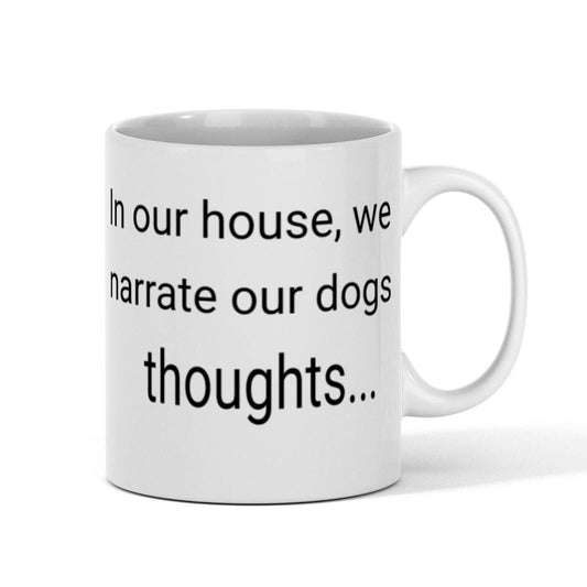 'In Our House' 11oz Funny White Gift Mug