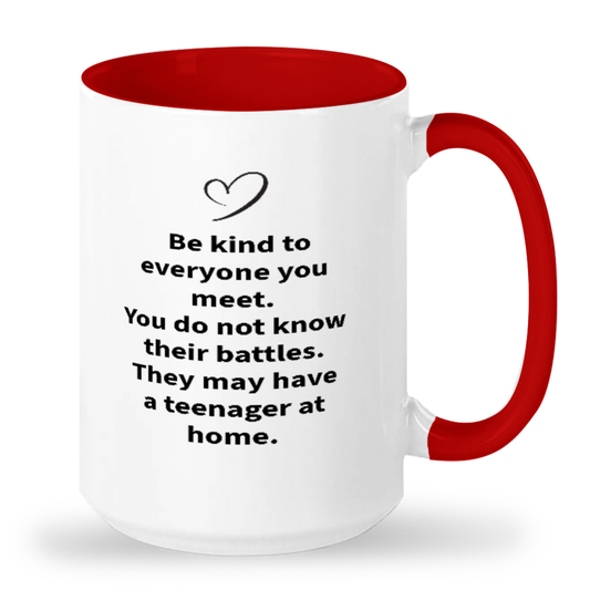 Funny Be Kind to Everyone, Two-Tone 15oz Mug