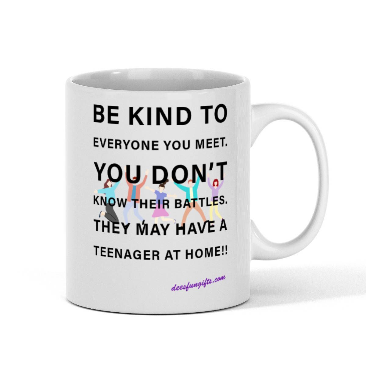 ’Be Kind To’ Funny 11oz White Gift Mug - 11 OZ