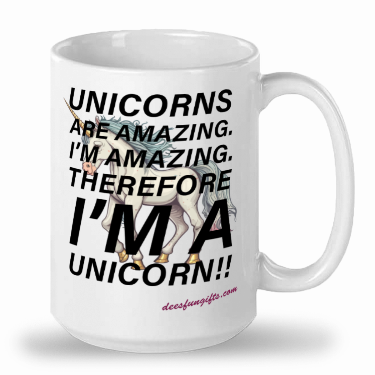 Fun "Unicorns" 15oz White Mug